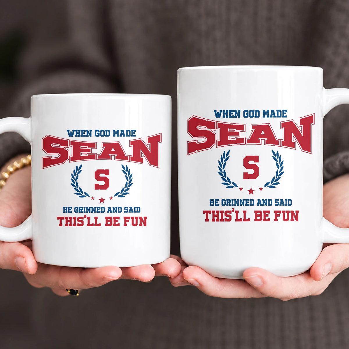 When God Made Your Name Personalized Mug SEAN 13K1 MG08