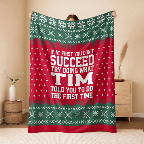 If At First You Don’t Succeed Red Green Christmas Fleece Blanket TIM 13K1 BK28