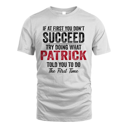 PATRICK 13K1-357 If At First You Don't Succeed...