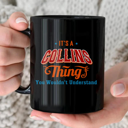 It's A Your Name Thing You Wouldn't Understand Retro Mug COLLINS 13K1 MG26