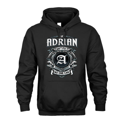ADRIAN 13K1-510 Personalized  "Can’t Fix It No One Can"