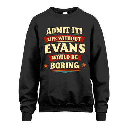 EVANS 13K1-503 Admit It Life Without...