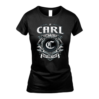 CARL 13K1-510 Personalized  "Can’t Fix It No One Can"