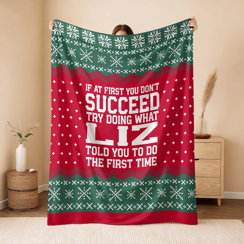 If At First You Don’t Succeed Red Green Christmas Fleece Blanket LIZ 13K1 BK28