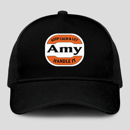 Keep Calm & Let Your Name Handle It Black Mesh Cap AMY 13K1 C199PF