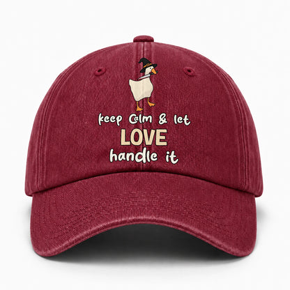 Keep Calm & Let Your Name Handle It Funny Witch Goose Washed Cap LOVE 13K1 C128PF