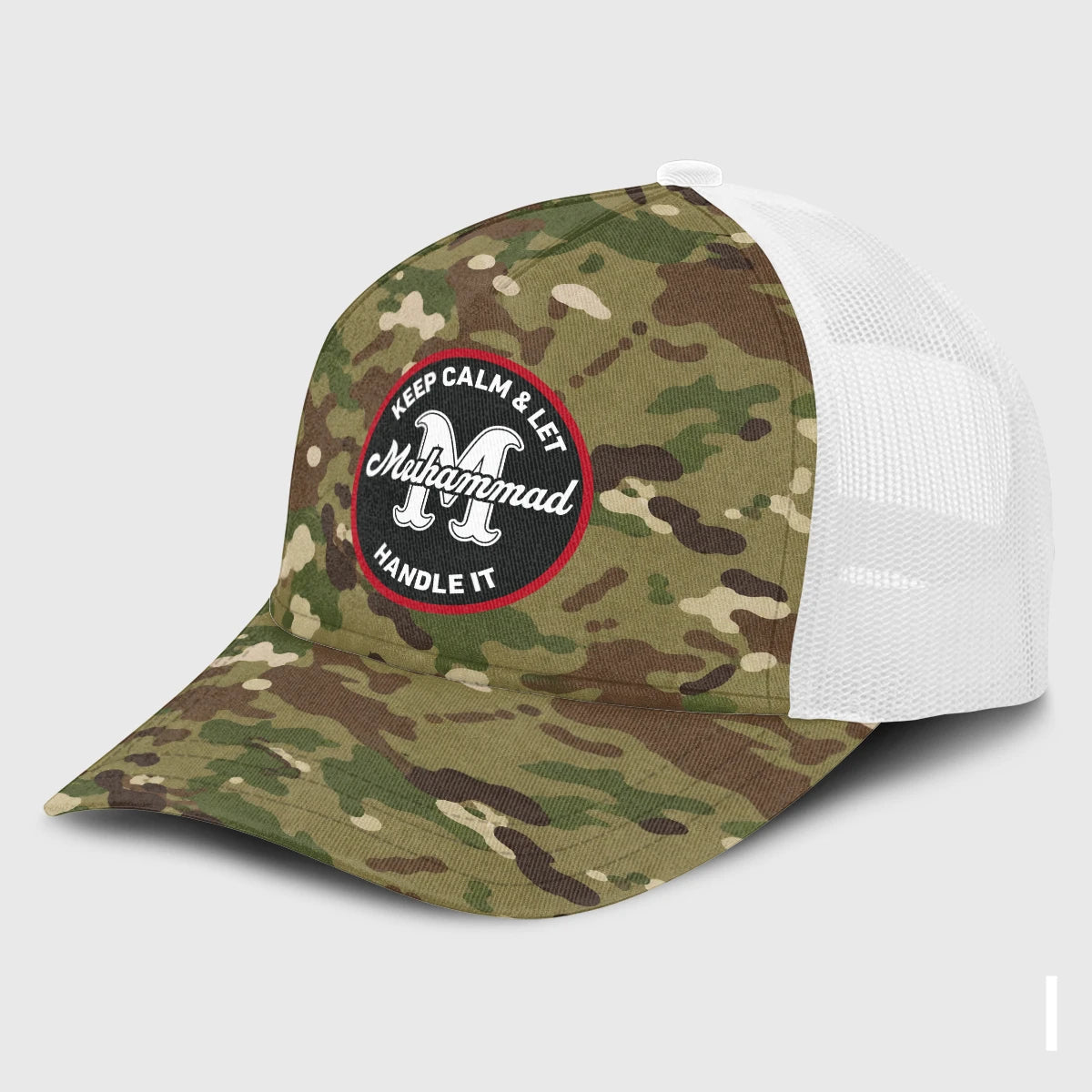 Keep Calm & Let Your Name Handle It Camo Mesh Cap MUHAMMAD 13K1 C209PF