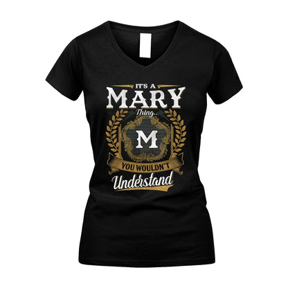 MARY 13K1-1–Personalized Name Quote Apparel “It’s an NAME Thing You Wouldn’t Understand”