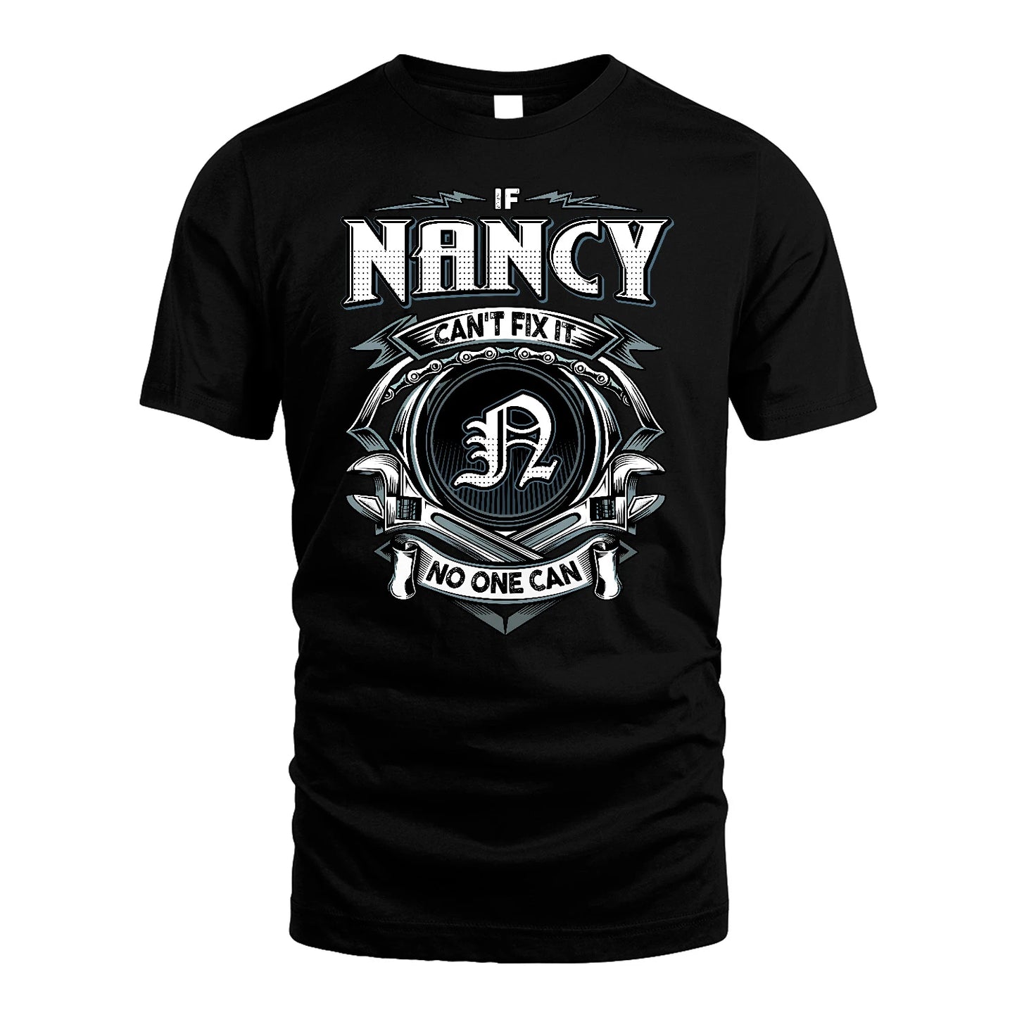 NANCY 13K1-510 Personalized  "Can’t Fix It No One Can"