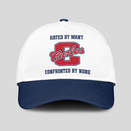 Hated By Many Confronted By None Sporty Cap CARLOS 13K1 C45PF