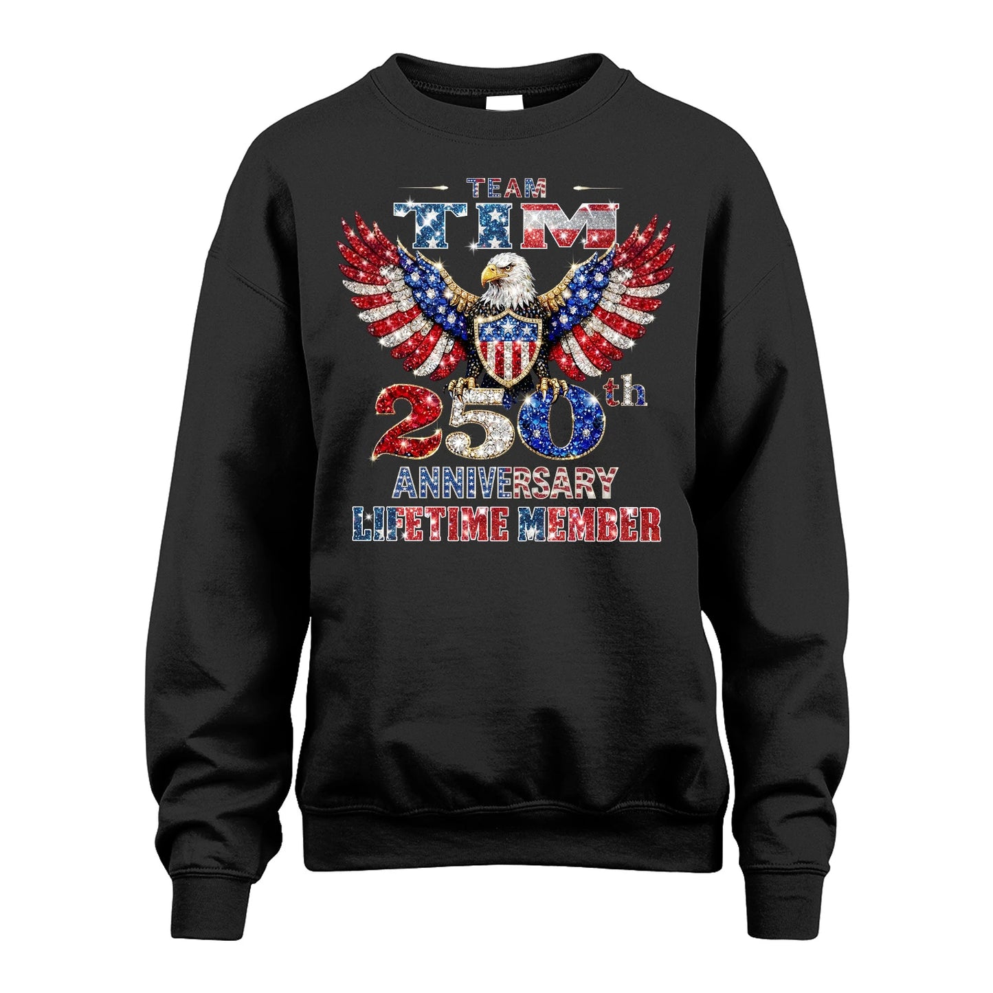 TIM 13K1-523 Personalized "Team...Lifetime Member" America 250 Design