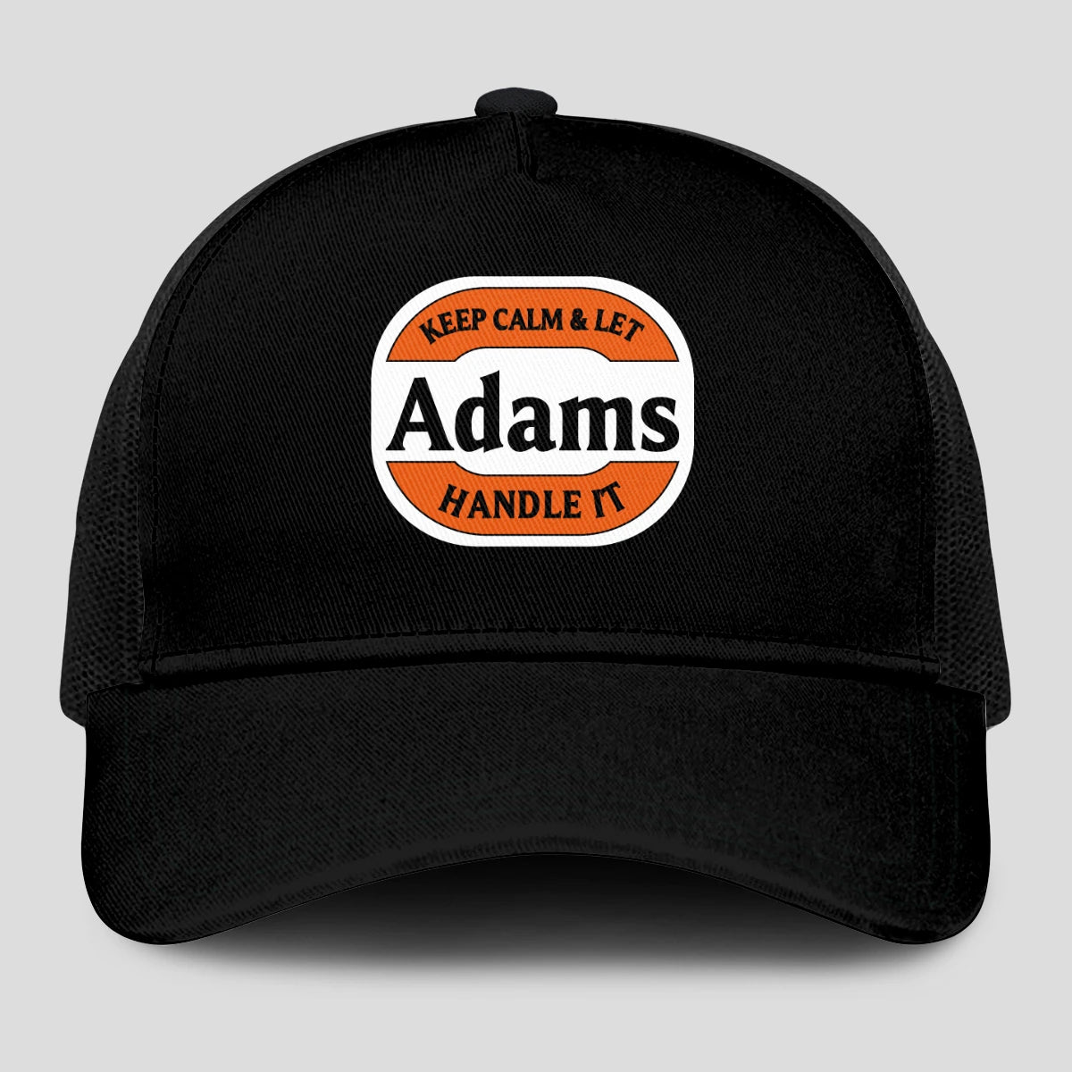 Keep Calm & Let Your Name Handle It Black Mesh Cap ADAMS 13K1 C199PF