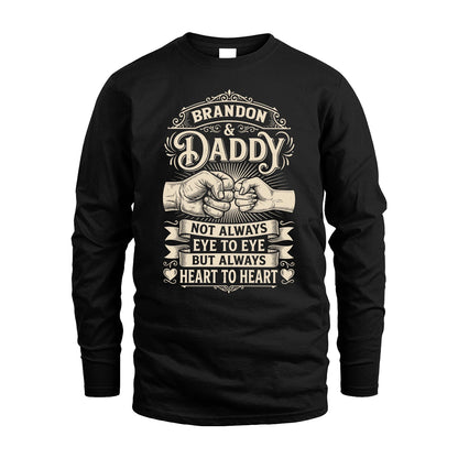 BRANDON 13K1-543 Daddy Not Always Eye to Eye But Always Heart to Heart