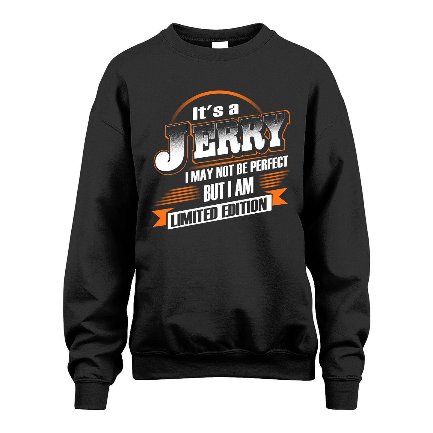 JERRY 13K1-514 Personalized "It's a ... I May Not Be Perfect..."