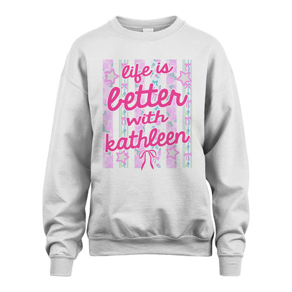 KATHLEEN 13K1-539 Life is Better With ...