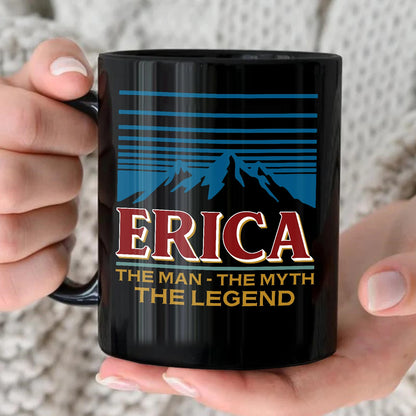 The Man The Myth The Legend Mountain Mug ERICA 13K1 MG04