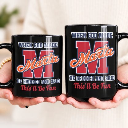 When God Made Your Name Personalized Baseball Mug MARTA 13K1 MG07
