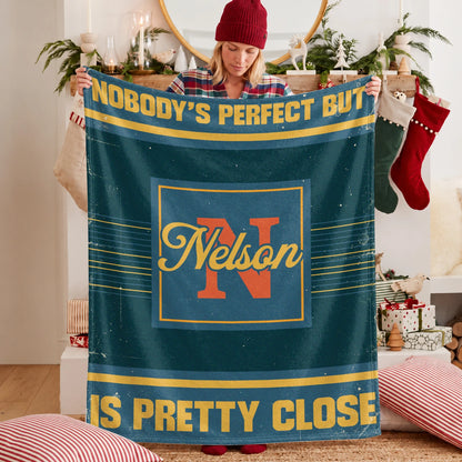 Nobody's Perfect But Your Name Is Close Vintage Blue & Brown Fleece Blanket NELSON 13K1 BK54