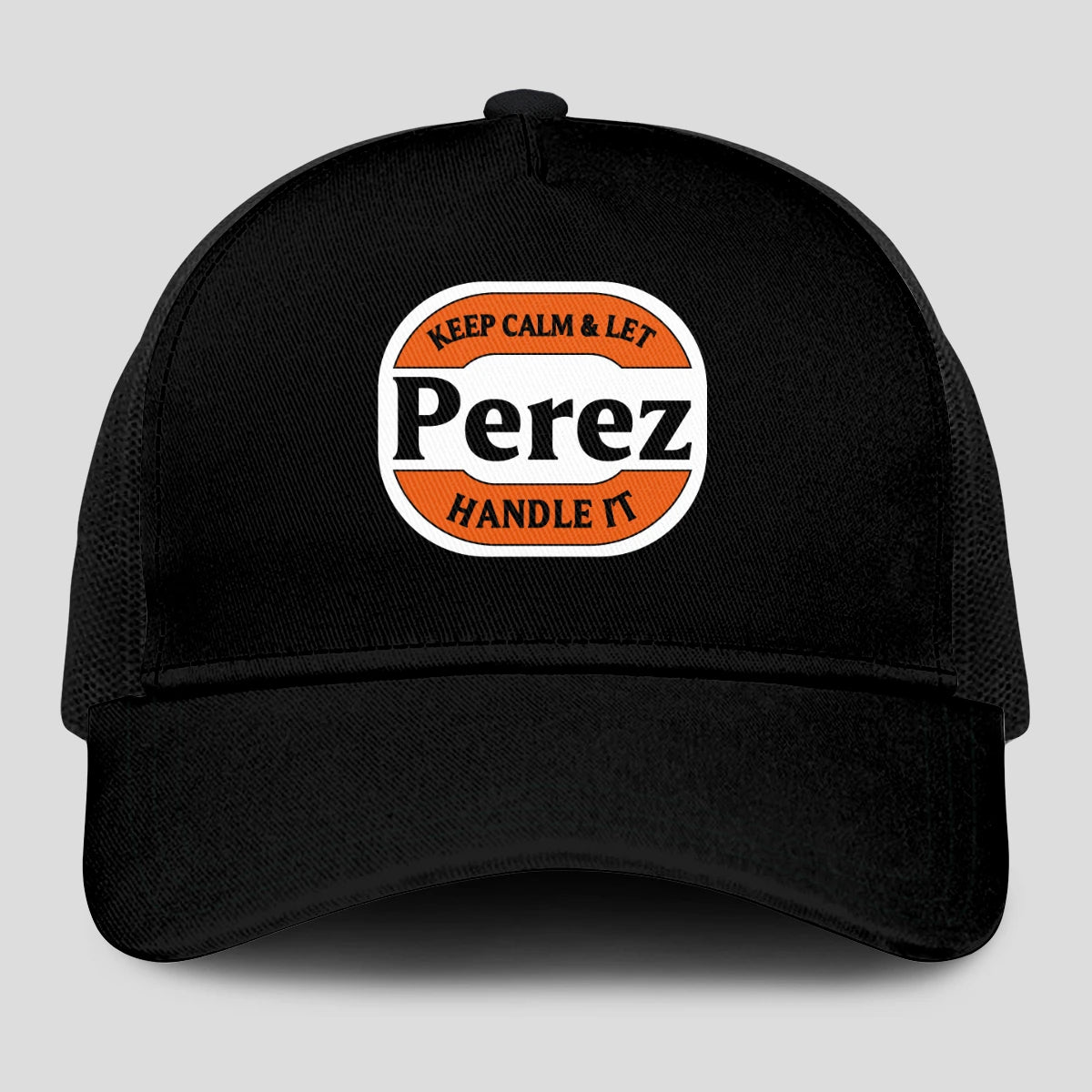 Keep Calm & Let Your Name Handle It Black Mesh Cap PEREZ 13K1 C199PF