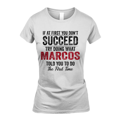 MARCOS 13K1-357 If At First You Don't Succeed...