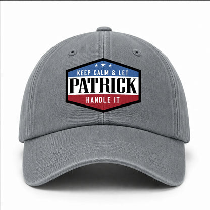 Keep Calm & Let Your Name Handle It Washed Cap PATRICK 13K1 C87PF