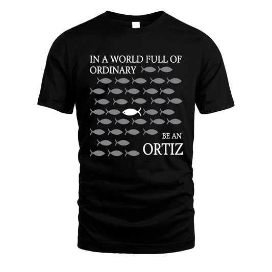 ORTIZ 13K1-558 In A World Full Of Ordinary