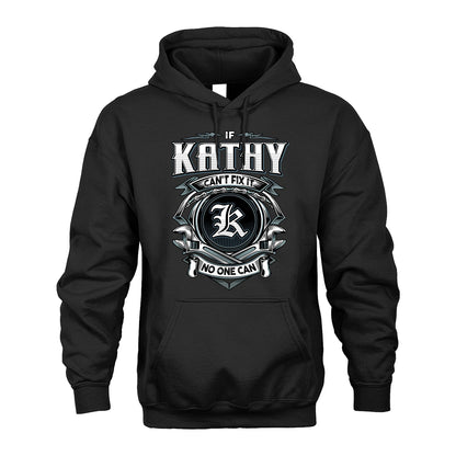 KATHY 13K1-510 Personalized  "Can’t Fix It No One Can"