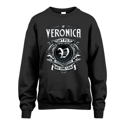 VERONICA 13K1-510 Personalized  "Can’t Fix It No One Can"