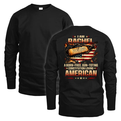 RACHEL 13K1-525 Personalized " ... A Born-Free, Gun-Toting Constitution Loving American"