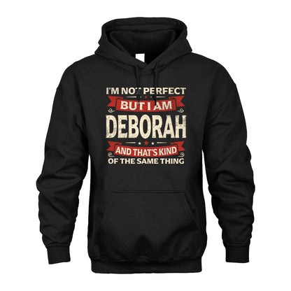 DEBORAH 13K1-566 I'm Not Perfect But I Am...