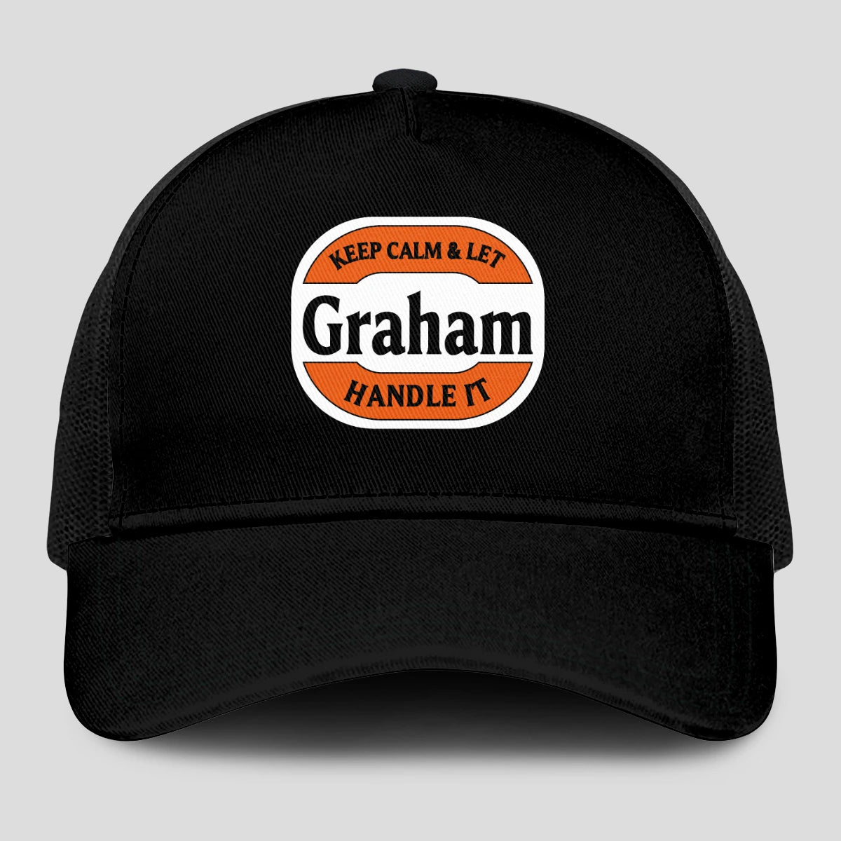 Keep Calm & Let Your Name Handle It Black Mesh Cap GRAHAM 13K1 C199PF