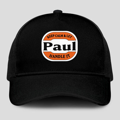 Keep Calm & Let Your Name Handle It Black Mesh Cap PAUL 13K1 C199PF