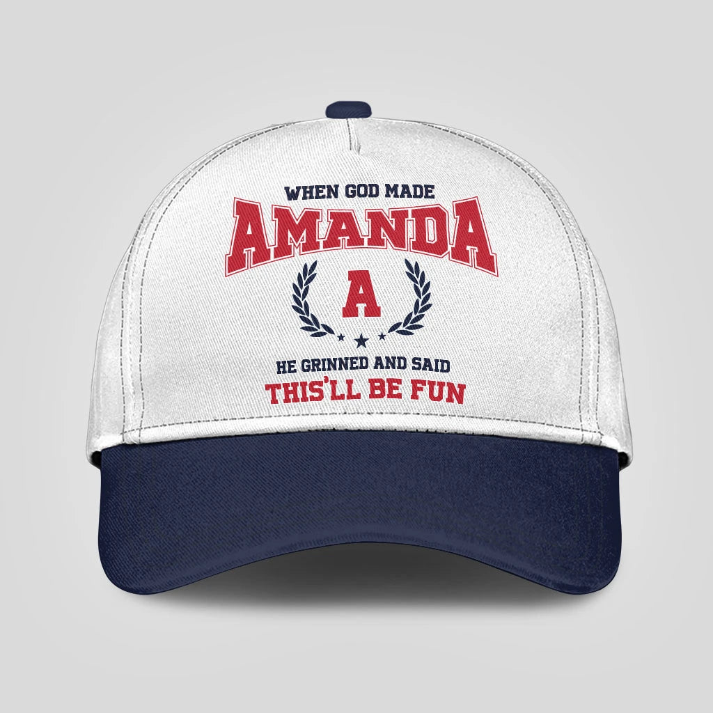 When God Made Your Name He Grinned And Said This'll Be Fun Blue Cap AMANDA 13K1 C57PF