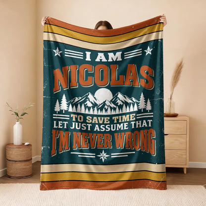 I'm Name Never Wrong Funny Retro Fleece Blanket NICOLAS 13K1 BK66