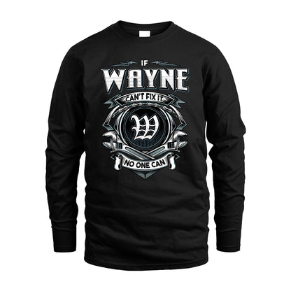 WAYNE 13K1-510 Personalized  "Can’t Fix It No One Can"