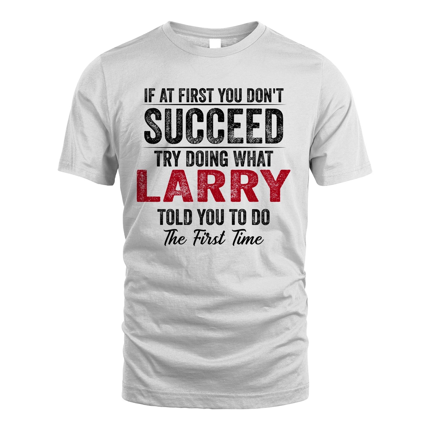 LARRY 13K1-357 If At First You Don't Succeed...