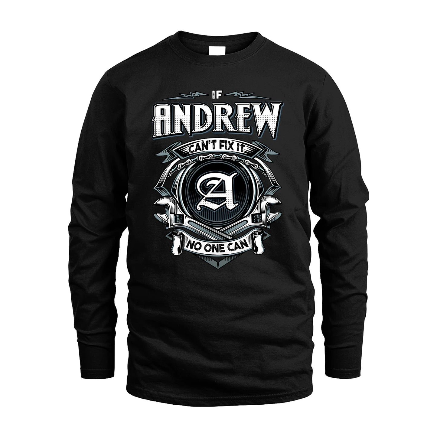 ANDREW 13K1-510 Personalized  "Can’t Fix It No One Can"