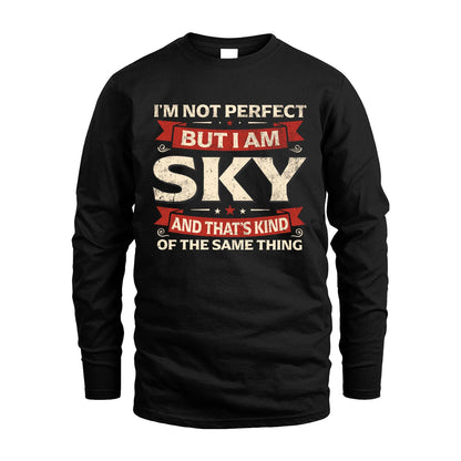 SKY 13K1-566 I'm Not Perfect But I Am...