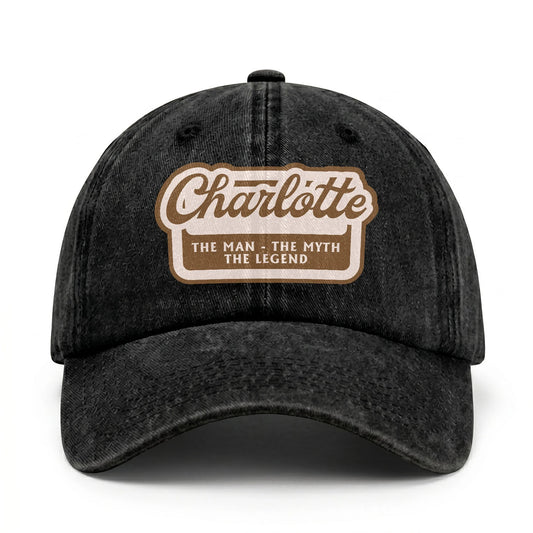 The Man - The Myth - The Legend CHARLOTTE 13K C29PF