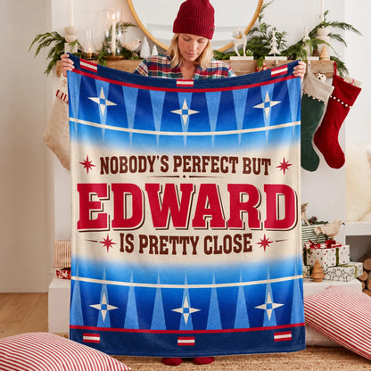 Nobody's Perfect But Your Name Is Close Native American Fleece Blanket EDWARD 13K1 BK57