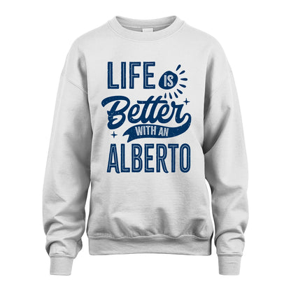 ALBERTO 13K1-116 Personalized Name Quote T-Shirt Life Is Better With Unisex Gift