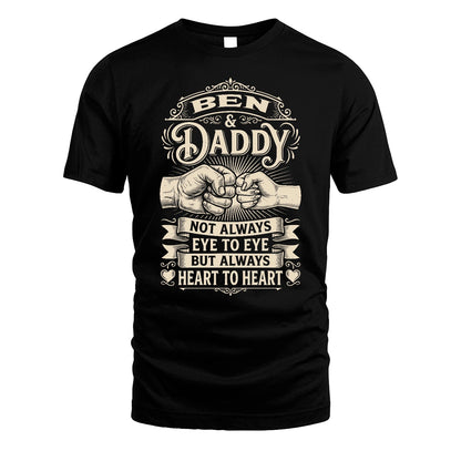 BEN 13K1-543 Daddy Not Always Eye to Eye But Always Heart to Heart