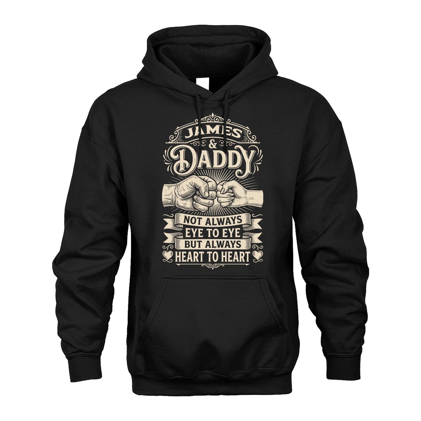JAMES 13K1-543 Daddy Not Always Eye to Eye But Always Heart to Heart
