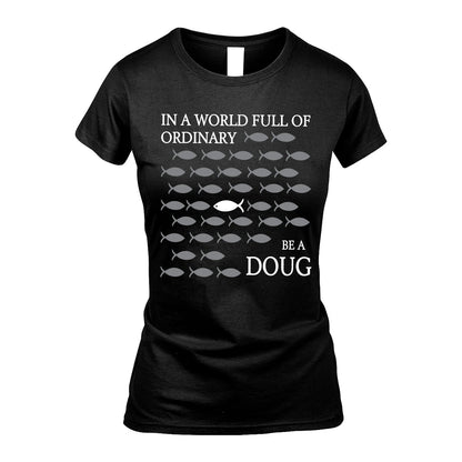 DOUG 13K1-558 In A World Full Of Ordinary