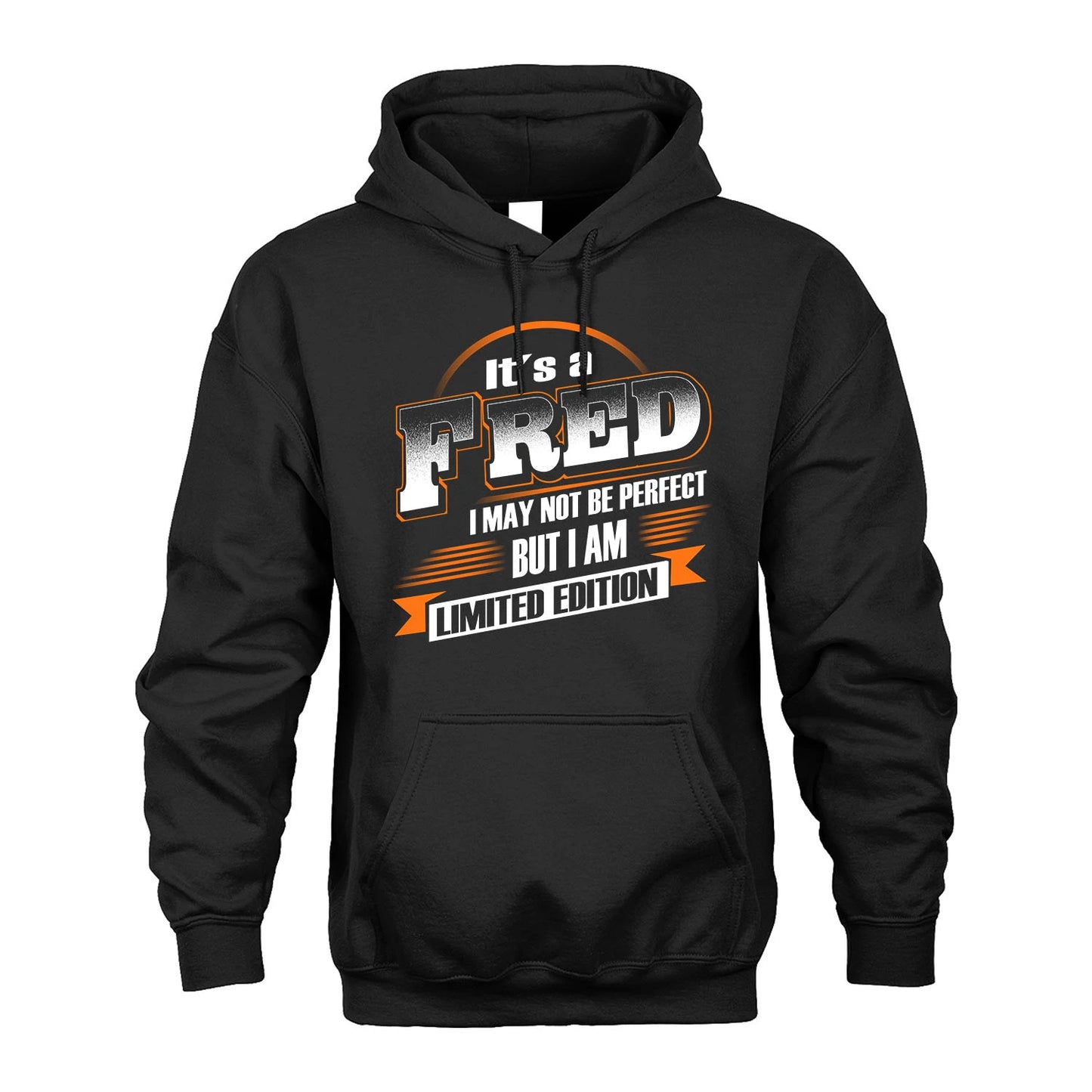 FRED 13K1-514 Personalized "It's a ... I May Not Be Perfect..."