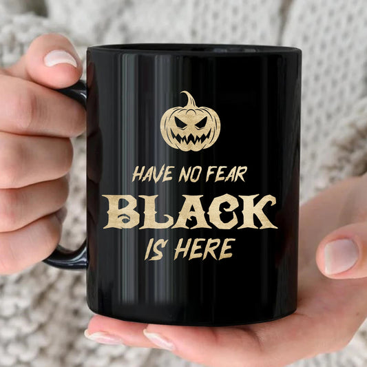 Have No Fear Your Name Is Here Halloween Pumpkin Mug BLACK 13K1 MG35