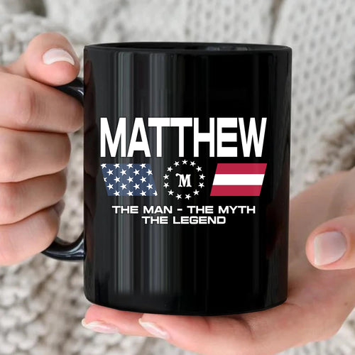 The Man The Myth The Legend Us Flag Mug MATTHEW 13K1 MG23