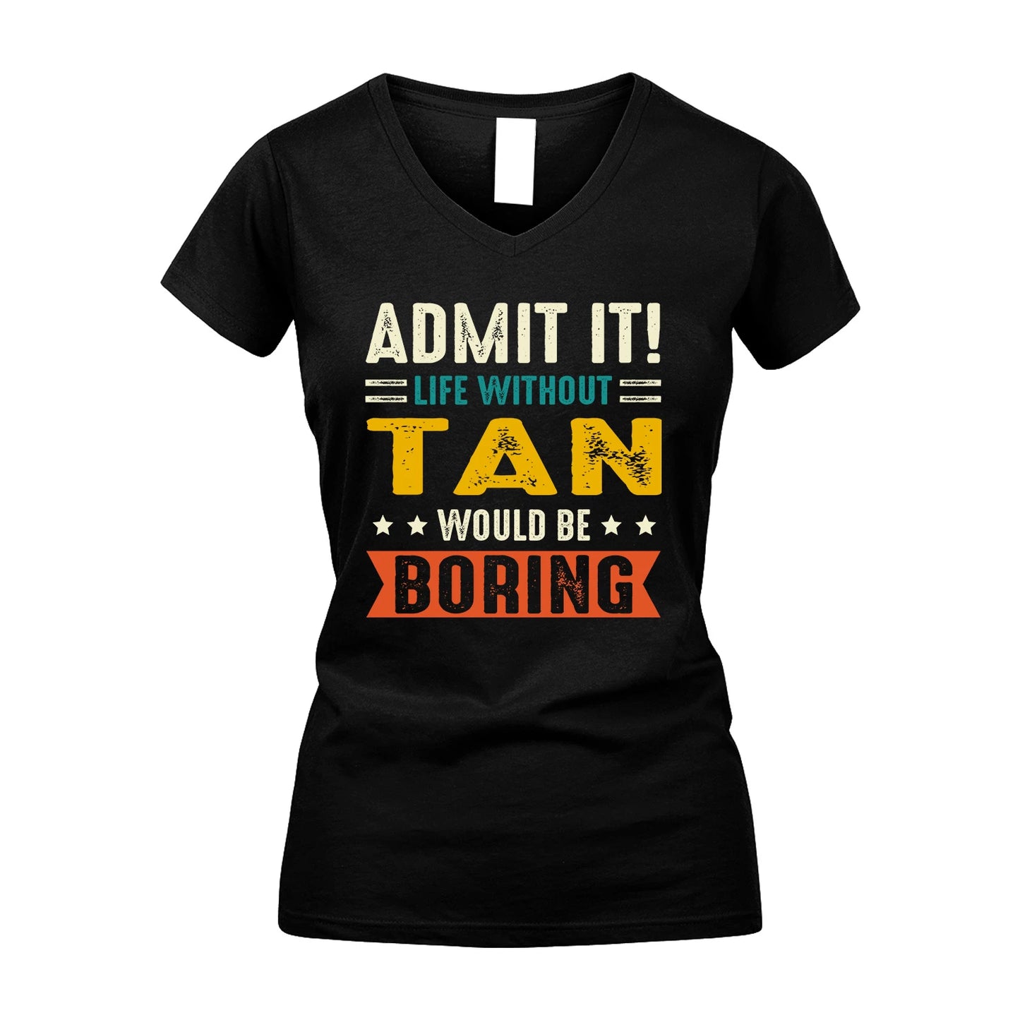 TAN 13K2-124–Personalized Funny Quote Apparel “Life Without NAME Would Be Boring”