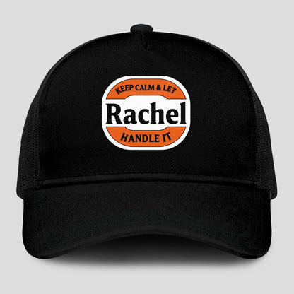 Keep Calm & Let Your Name Handle It Black Mesh Cap RACHEL 13K1 C199PF