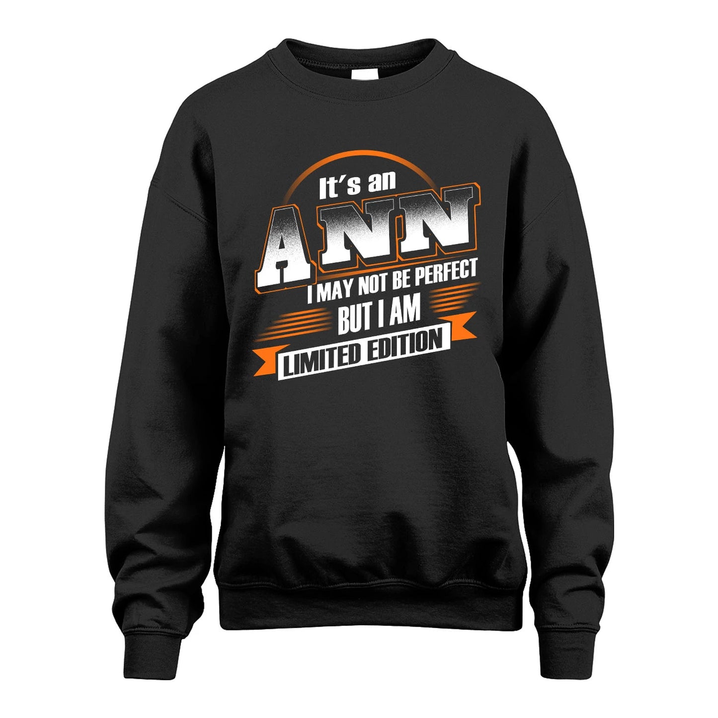 ANN 13K1-514 Personalized "It's a ... I May Not Be Perfect..."